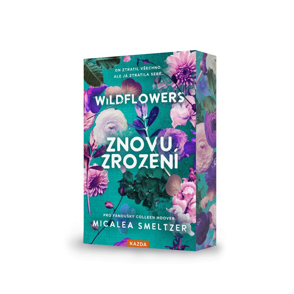 Wildflowers Odvaha a Znovuzrození