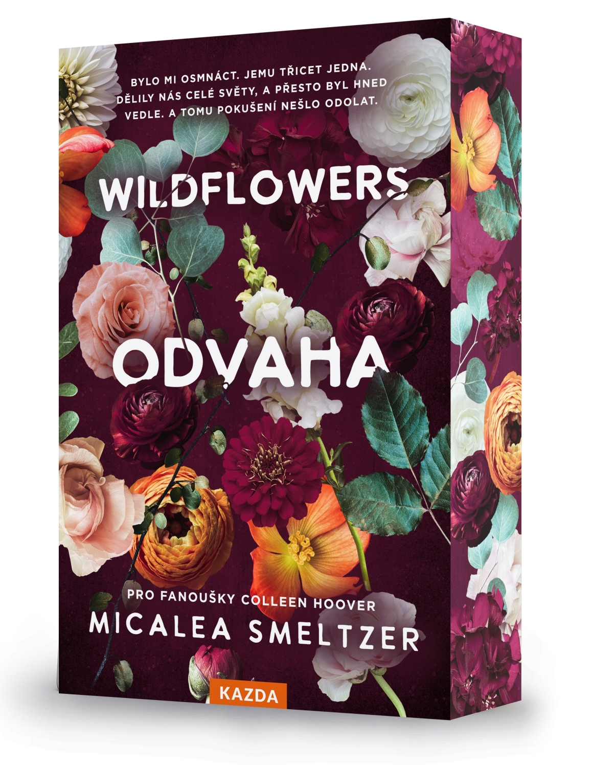 Wildflowers Odvaha a Znovuzrození